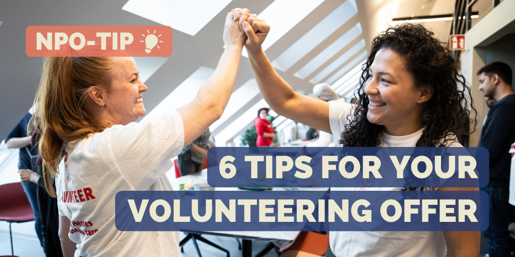 6 Tips for your volunteering offer