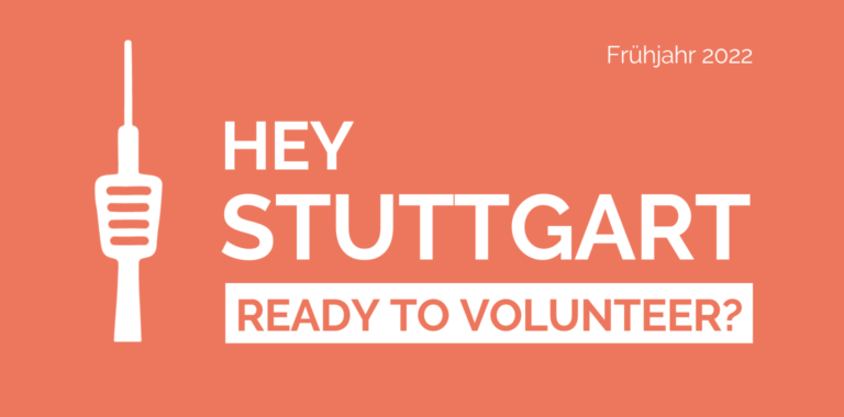 Titelbild mit Text: Hey Stuttgart, ready to volunteer?