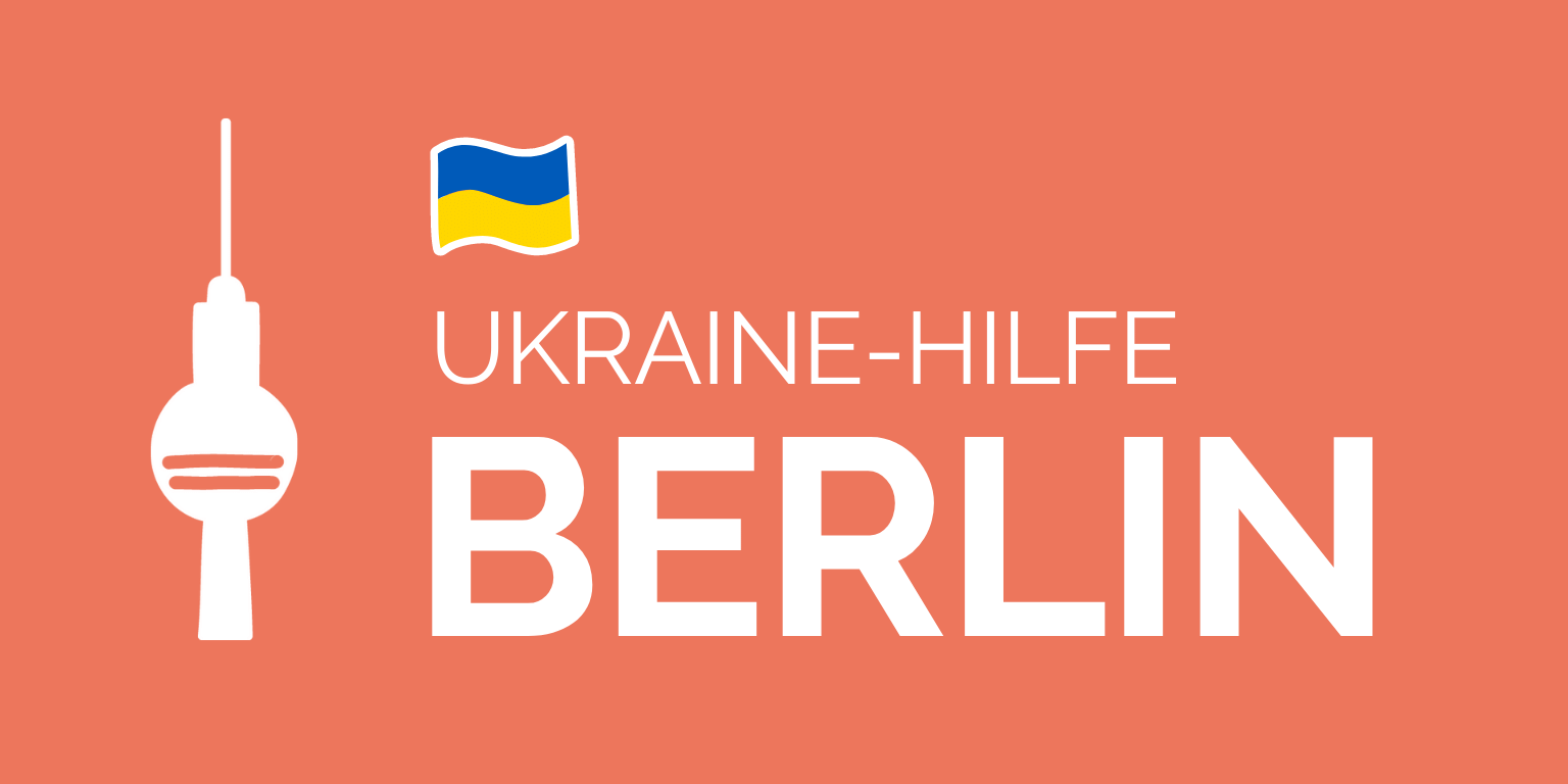 Bild des Fernsehturms und Ukrainische Flagge mit Text: Ukraine-Hilfe Berlin