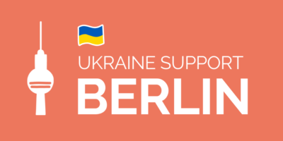 Image of Fernsehturm and Ukrainian Flag + Text: Ukraine Support Berlin